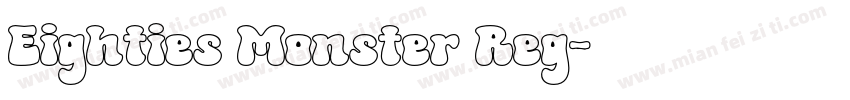 Eighties Monster Reg字体转换